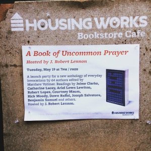 Housing Works UNCOMMON PRAYER flier